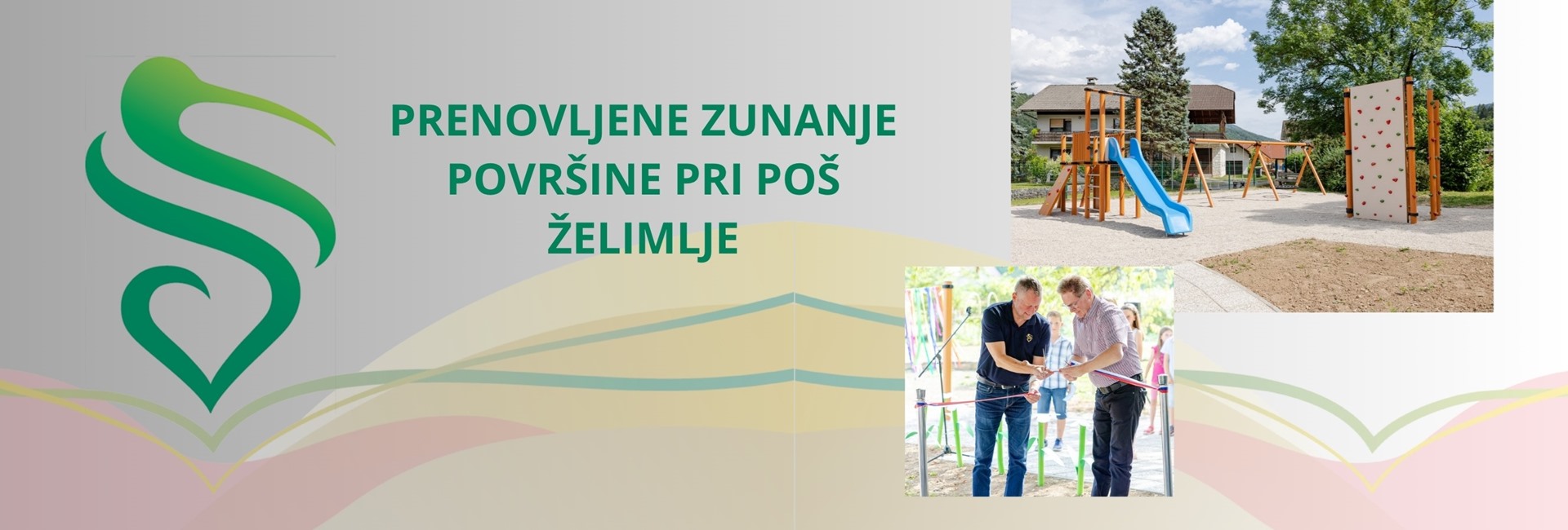PRENOVLJENE ZUNANJE POVRŠINE PRI POŠ ŽELIMLJE